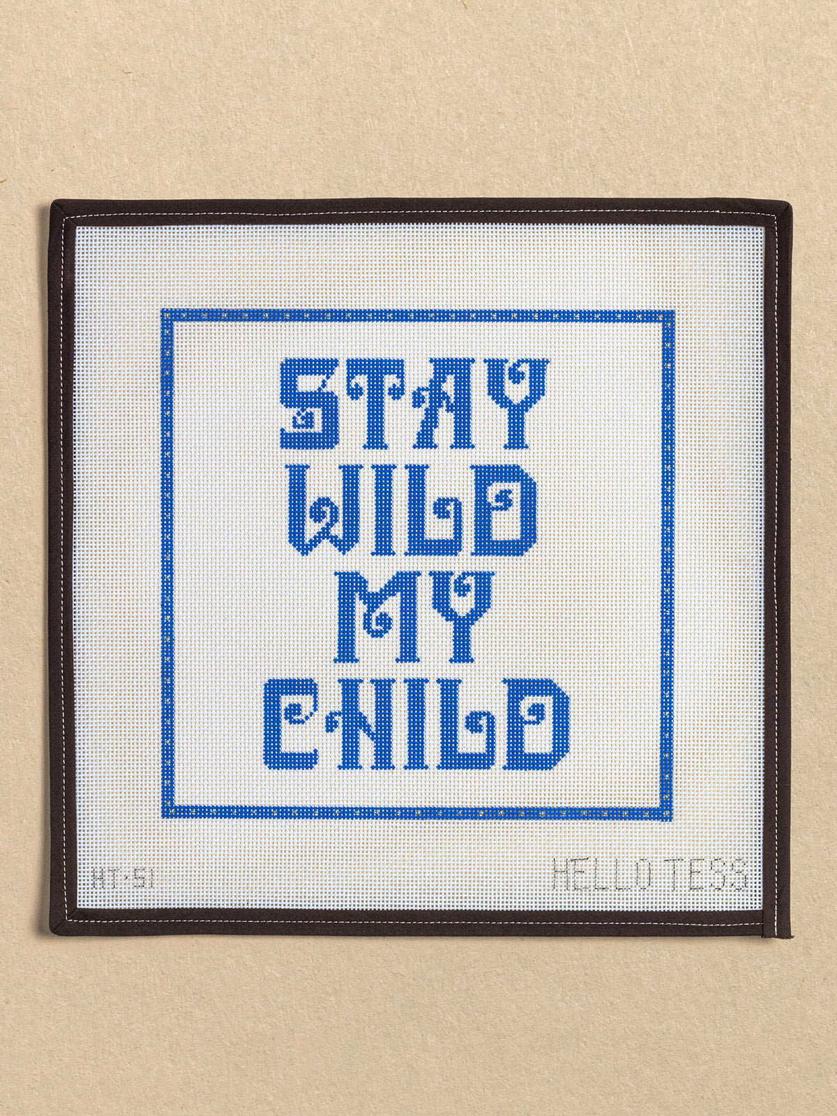 Stay Wild my Child